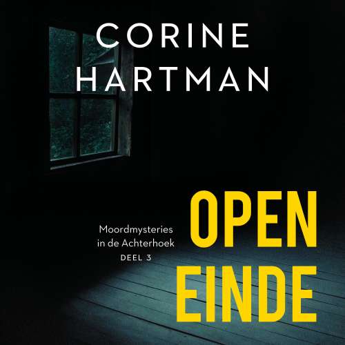 Cover von Corine Hartman - Moordmysteries in de Achterhoek - Deel 3 - Open einde