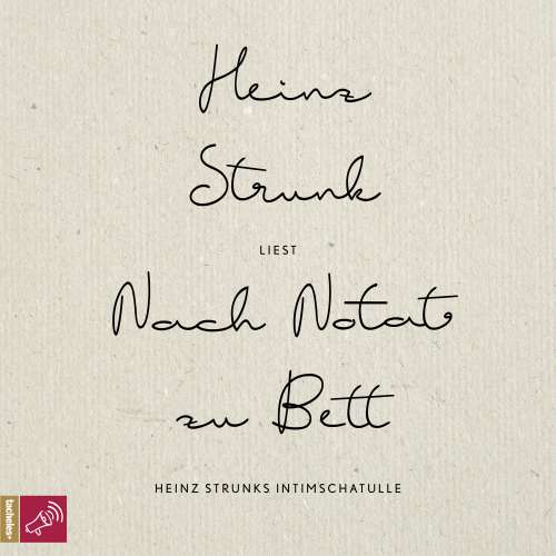 Cover von Heinz Strunk - Nach Notat zu Bett - Heinz Strunks Intimschatulle
