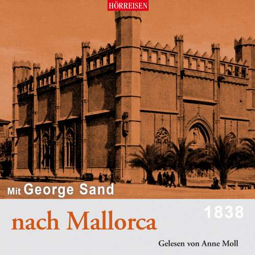 Cover von George Sand - Mit George Sand nach Mallorca