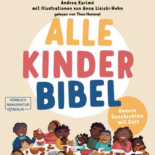 Cover von Andrea Karimé - Alle-Kinder-Bibel - Unsere Geschichten mit Gott