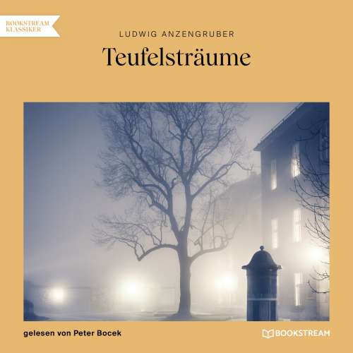 Cover von Ludwig Anzengruber - Teufelsträume