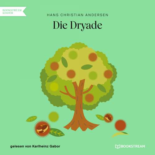 Cover von Hans Christian Andersen - Die Dryade