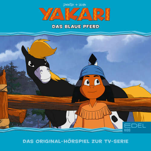 Cover von Yakari - Folge 27: Das blaue Pferd (Das Original-Hörspiel zur TV-Serie)