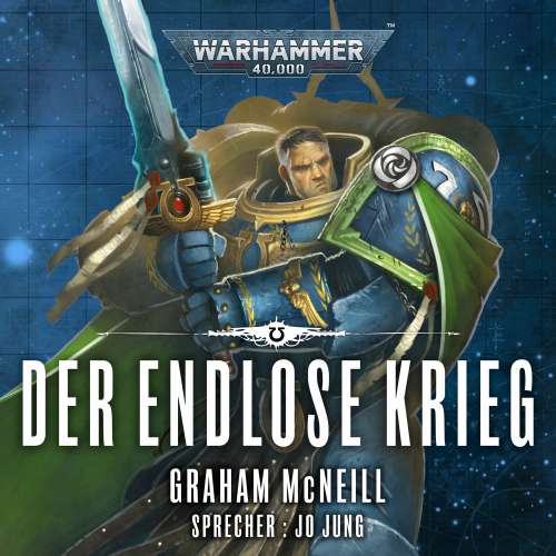 Cover von Graham McNeill - Warhammer 40.000: Die Chroniken des Uriel Ventris 6 - Der endlose Krieg