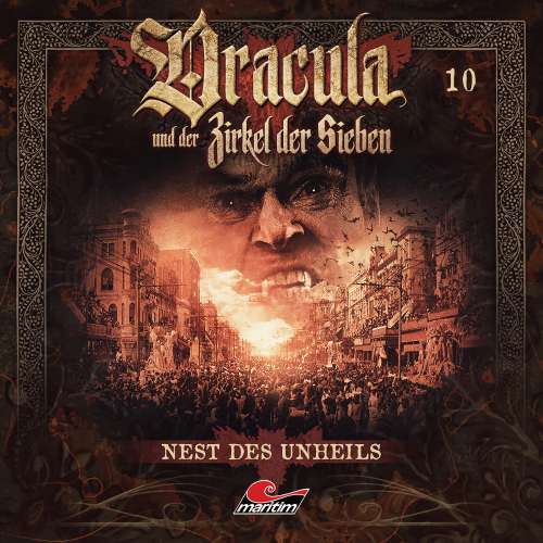 Cover von Dracula und der Zirkel der Sieben - Folge 10 - Nest des Unheils