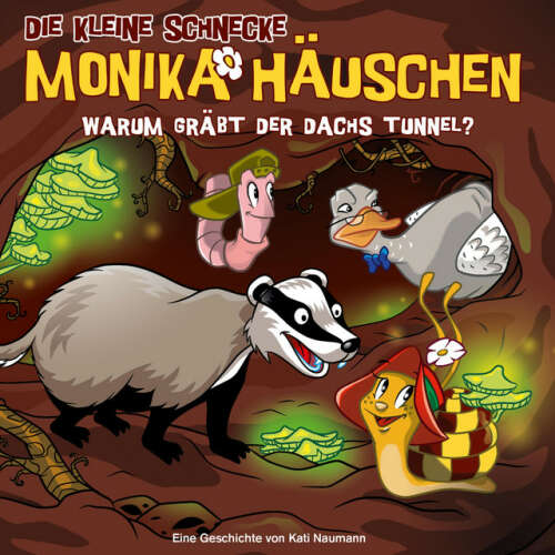 Cover von Die kleine Schnecke Monika Häuschen - 58: Warum gräbt der Dachs Tunnel?