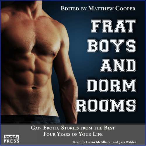 Cover von Matthew Cooper - Frat Boys and Dorm Rooms - Gay, Erotic Stories from the Best Four Years of Your Life