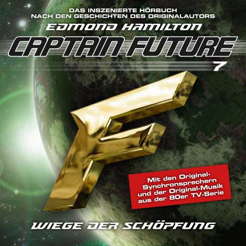 Cover von Captain Future - Folge 7 - Wiege der Schöpfung - nach Edmond Hamilton