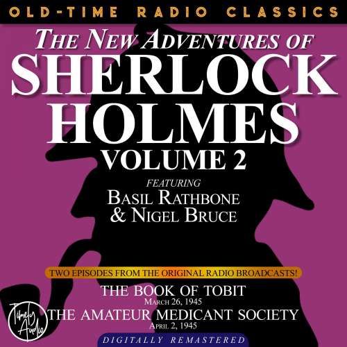Cover von Edith Meiser - The New Adventures of Sherlock Holmes, Volume 2 - Episode 1 - The Book of Tobit Episode 2 - The Amateur Mendicant Society
