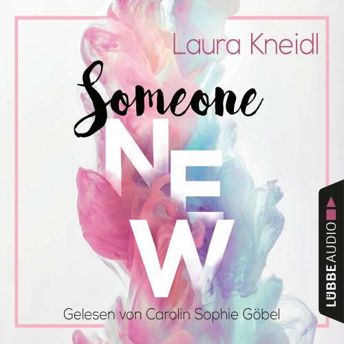 Cover von Laura Kneidl - Someone-Reihe - Teil 1 - Someone New