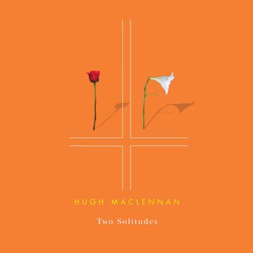 Cover von Hugh MacLennan - Two Solitudes