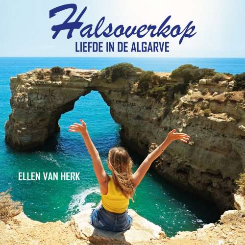 Cover von Ellen van Herk - Halsoverkop - Liefde in de Algarve