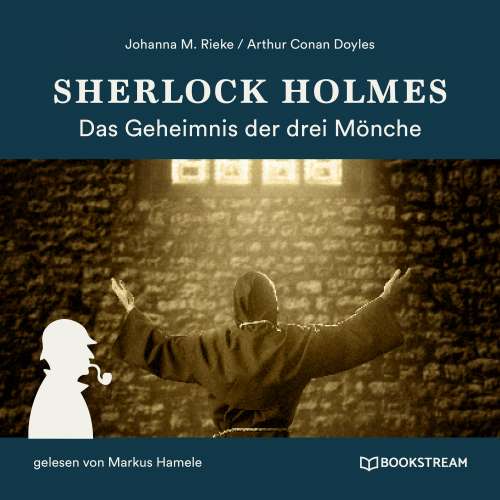 Cover von Sir Arthur Conan Doyle - Sherlock Holmes: Das Geheimnis der drei Mönche
