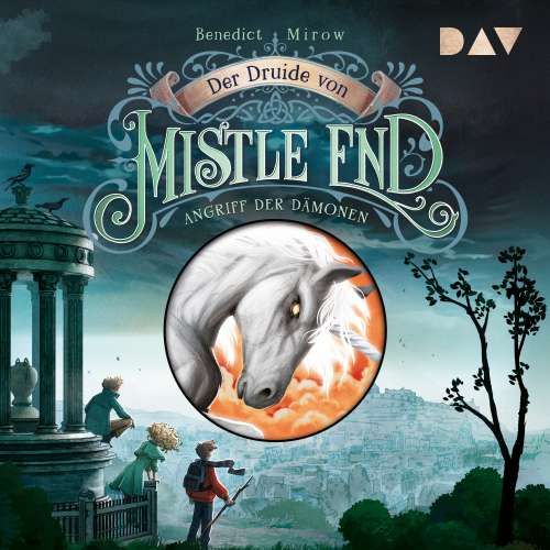 Cover von Der Druide von Mistle End - Band 1 - Angriff der Dämonen