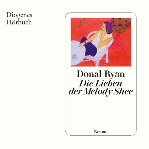 Cover von Donal Ryan - Die Lieben der Melody Shee