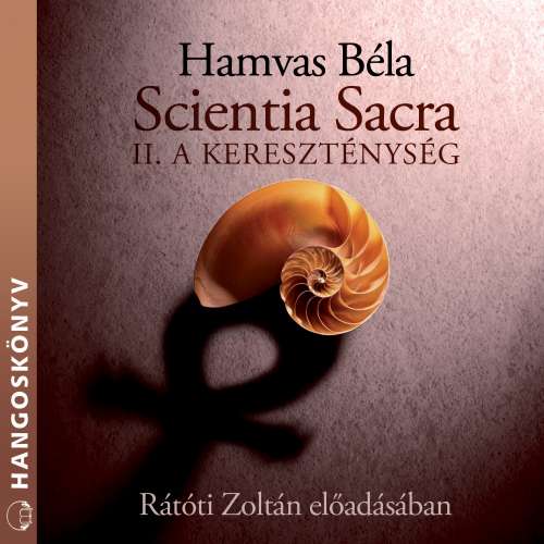 Cover von Hamvas Béla - Scientia sacra - II. A kereszténység