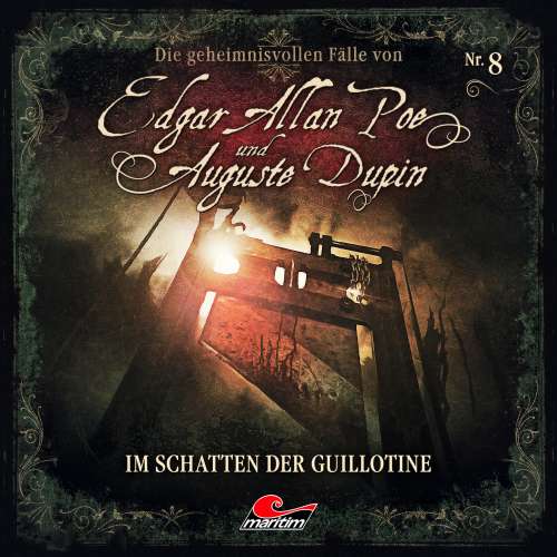 Cover von Edgar Allan Poe & Auguste Dupin - Folge 8 - Im Schatten der Guillotine