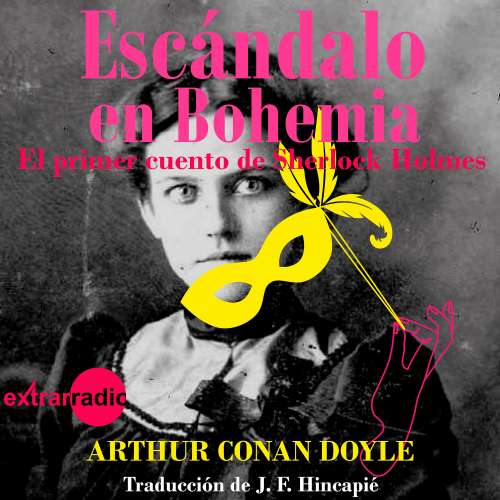 Cover von Arthur Conan Doyle - Las aventuras de Sherlock Holmes - El primer cuento de Sherlock Holmes - Escándalo en Bohemia