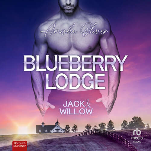 Cover von Amisha Oliver - Blueberry Lodge - Band 1 - Jack & Willow