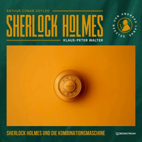 Cover von Arthur Conan Doyle - Sherlock Holmes und die Kombinationsmaschine