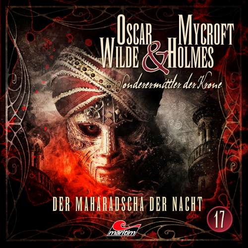Cover von Oscar Wilde & Mycroft Holmes - Folge 17 - Der Maharadscha der Nacht