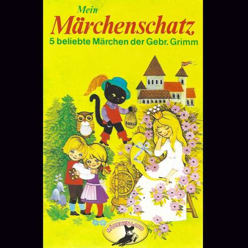 Cover von Gebrüder Grimm - Gebrüder Grimm - Mein Märchenschatz