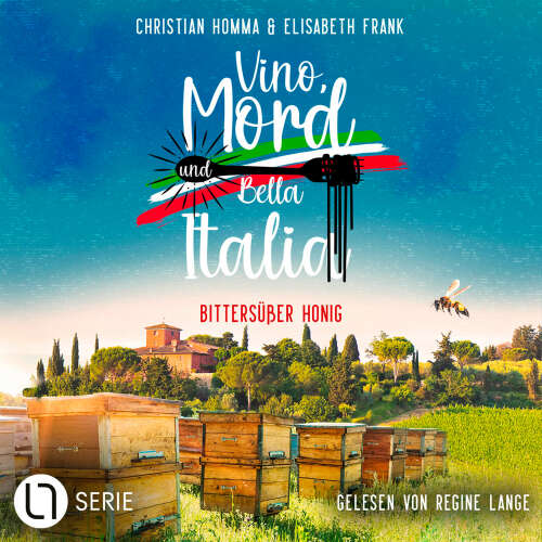 Cover von Christian Homma - Vino, Mord und Bella Italia! - Folge 3 - Bittersüßer Honig