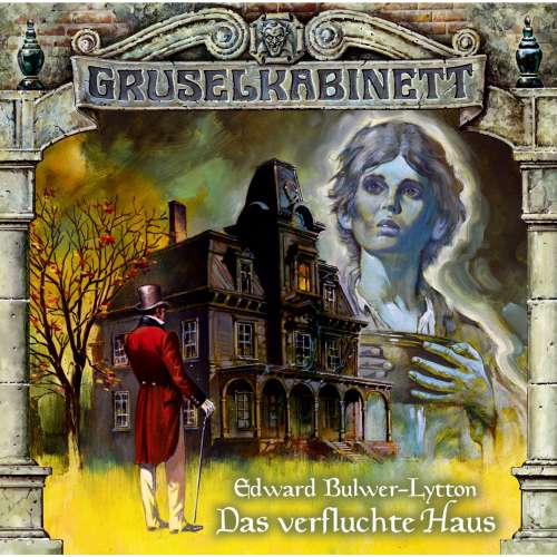 Cover von Gruselkabinett - Folge 6 - Das verfluchte Haus