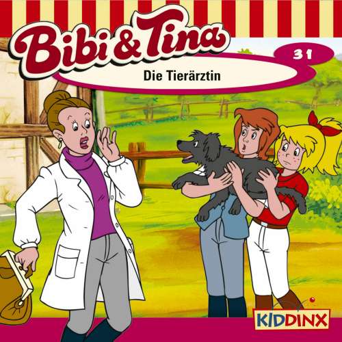 Cover von Bibi & Tina -  Folge 31 - Die Tierärztin
