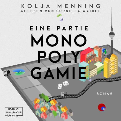 Cover von Kolja Menning - Eine Partie Monopolygamie