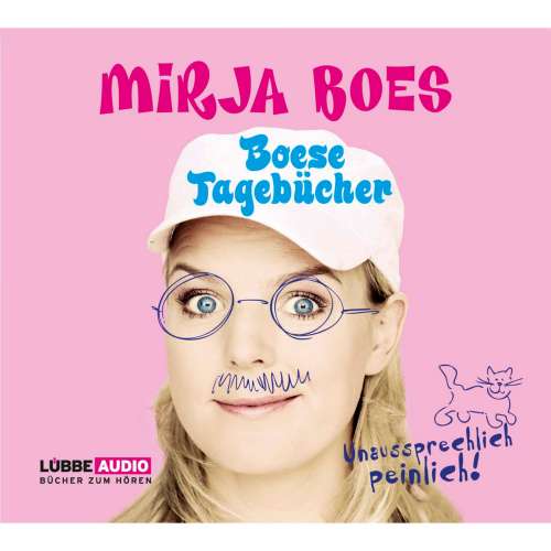 Cover von Mirja Boes - Boese Tagebücher - Unaussprechlich peinlich