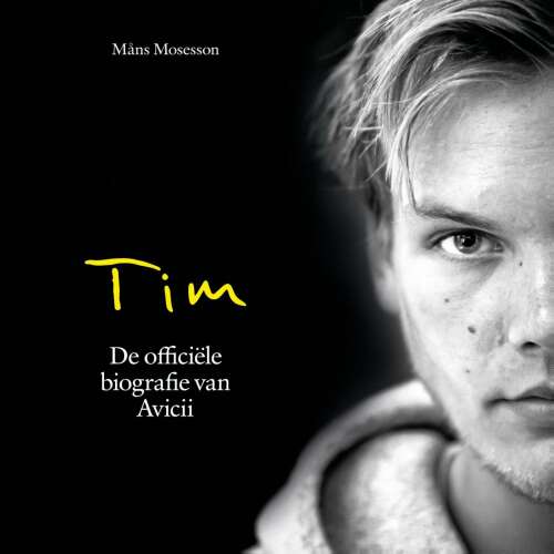 Cover von Mans Mosesson - Tim - De officiële biografie van Avicii