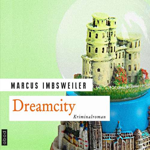 Cover von Marcus Imbsweiler - Dreamcity - Kollers siebter Fall