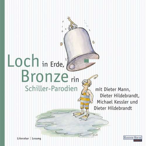 Cover von Dieter Hildebrandt - Loch in Erde, Bronze rin - Schiller-Parodien