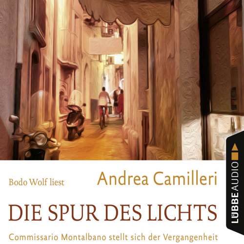 Cover von Andrea Camilleri - Die Spur des Lichts - Commissario Montalbano stellt sich der Vergangenheit