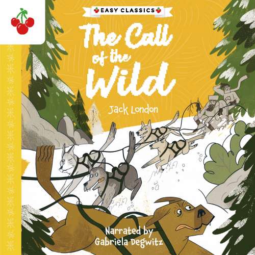 Cover von Jack London - The American Classics Children's Collection - The Call of the Wild