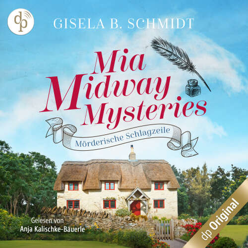 Cover von Gisela B. Schmidt - Mia Midway Mysteries-Reihe - Band 3 - Mörderische Schlagzeile