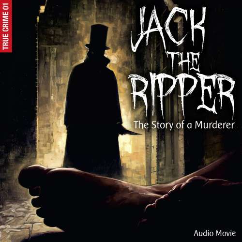 Cover von True Crime - Pt. 1 - Jack the Ripper - The Story of a Murderer