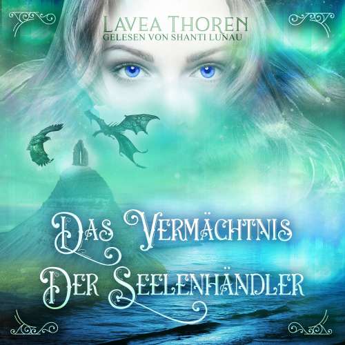Cover von Lavea Thoren - Asgards Seelenhändlersaga - Band 2 - Das Vermächtnis der Seelenhändler