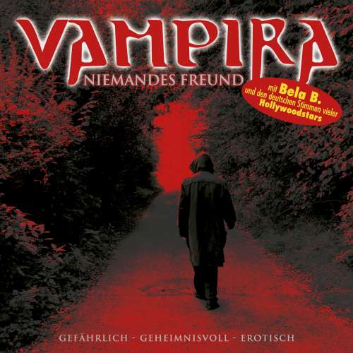 Cover von Vampira -  Folge 5 - Niemandes Freund