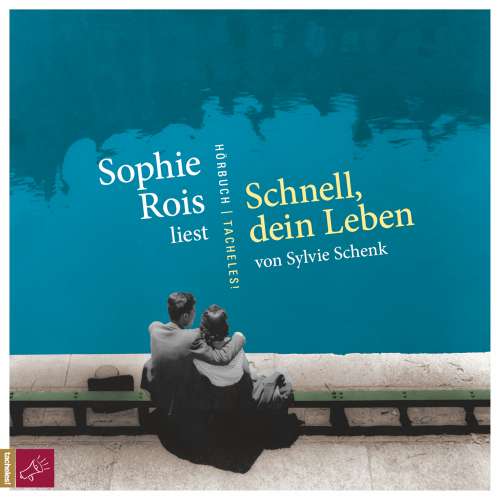 Cover von Sylvie Schenk - Schnell, dein Leben