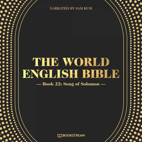 Cover von Various Authors - The World English Bible - Book 22 - Song of Solomon