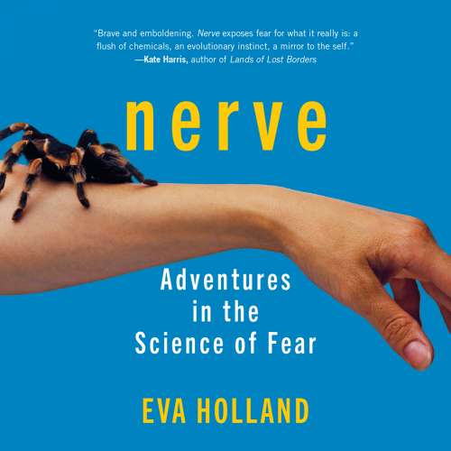 Cover von Eva Holland - NERVE - Adventures in the Science of Fear