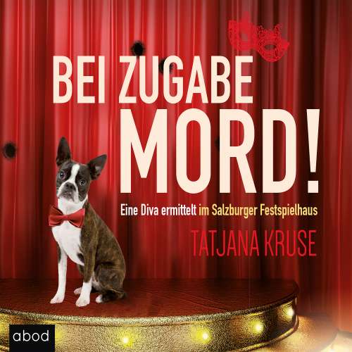 Cover von Tatjana Kruse - Bei Zugabe Mord! - Eine Diva ermittelt im Salzburger Festspielhaus
