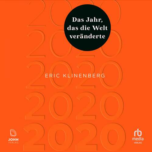 Cover von Eric Klinenberg - 2020 - Das Jahr, das die Welt veränderte