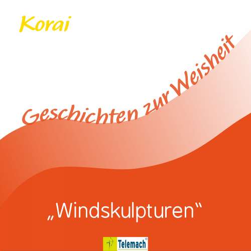Cover von Korai Peter Stemmann - Windskulpturen