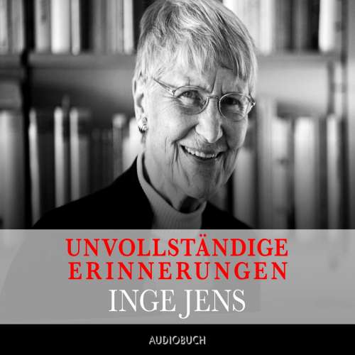 Cover von Inge Jens - Unvollständige Erinnerungen