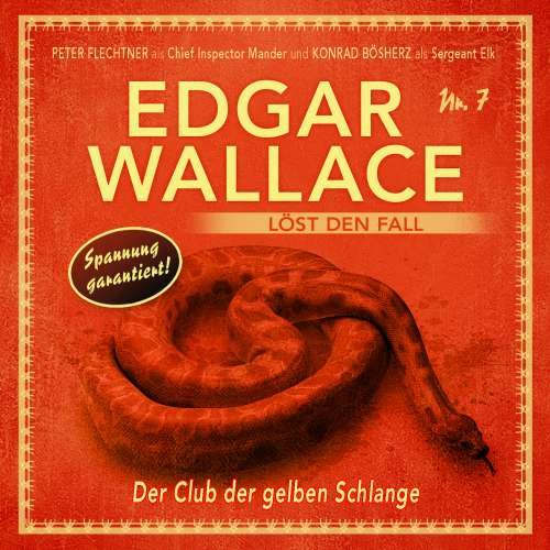 Cover von Edgar Wallace - Folge 7 - Der Club der gelben Schlange