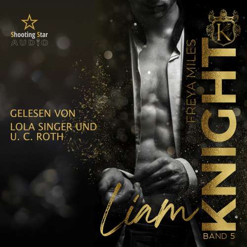 Cover von Freya Miles - The Cunningham Knights - Band 5 - Liam Knight