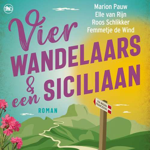 Cover von Elle van Rijn - De wandelaars - Deel 1 - Vier wandelaars en een Siciliaan